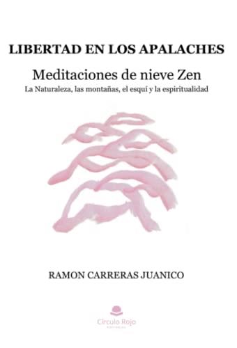 LIBERTAD EN LOS APALACHES | 9788411753333 | CARRERAS JUANICO, RAMON
