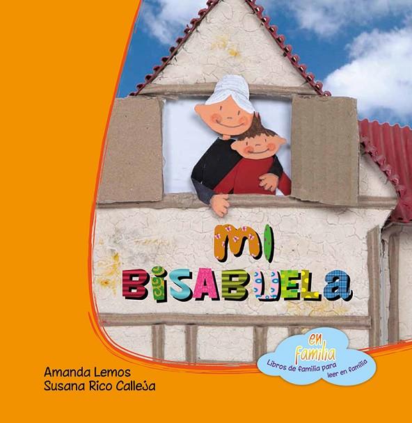 MI BISABUELA | 9788494245794 | LEMOS LEMOS, AMANDA / RICO CALLEJA, SUSANA