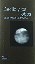 CECILIO Y LOS LOBOS | 9788493669812 | LEITZONDO, JOSE MARIA