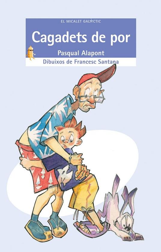 CAGADETS DE POR | 9788476608197 | ALAPONT RAMON, PASQUAL