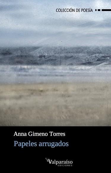PAPELES ARRUGADOS | 9788417096076 | GIMENO TORRES, ANNA