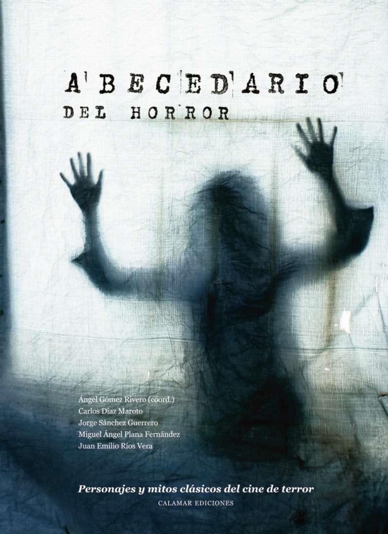 ABECEDARIO DEL HORROR | 9788496235717 | GÓMEZ RIVERO, ÁNGEL