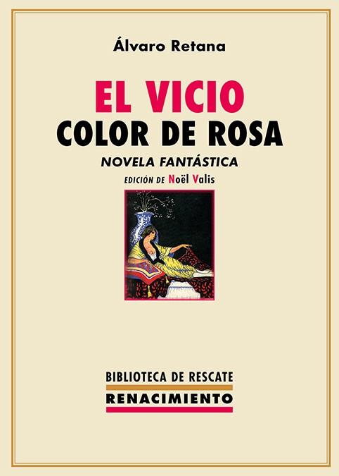 VICIO COLOR DE ROSA, EL | 9788419791092 | RETANA, ALVARO