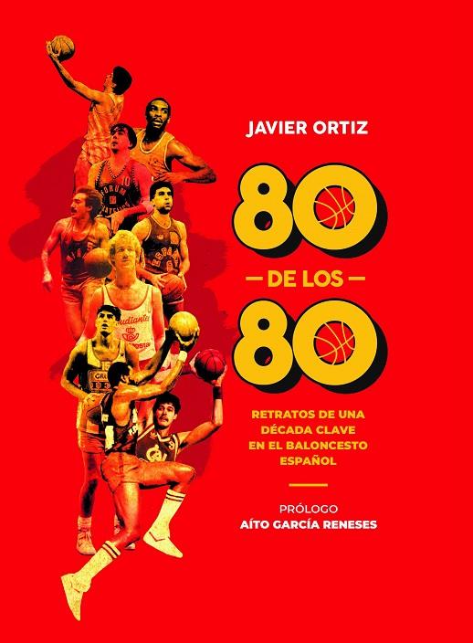 80 DE LOS 80 | 9788415448563 | ORTIZ, JAVIER