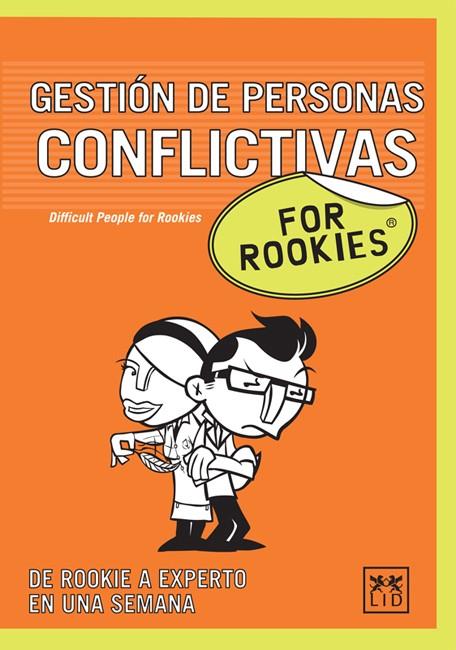 GESTIÓN DE PERSONAS CONFLICTIVAS FOR ROOKIES | 9788483561652 | KEY, FRANCES