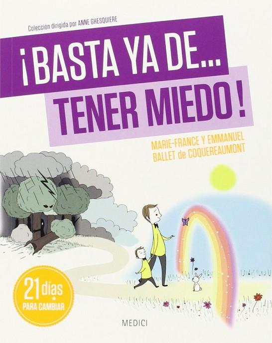 ¡BASTA YA DE… TENER MIEDO! | 9788497991452 | BALLET DE COQUEREAUMONT