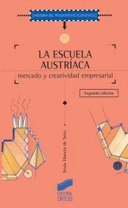 ESCUELA AUSTRÍACA, MERCADO Y ACTIVIDAD EMPRESARIAL, LA | 9788477387589 | HUERTA DE SOTO, JESÚS