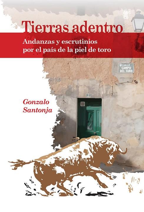 TIERRAS ADENTRO | 9788490016176 | SANTONJA GÓMEZ-AGERO, GONZÁLO