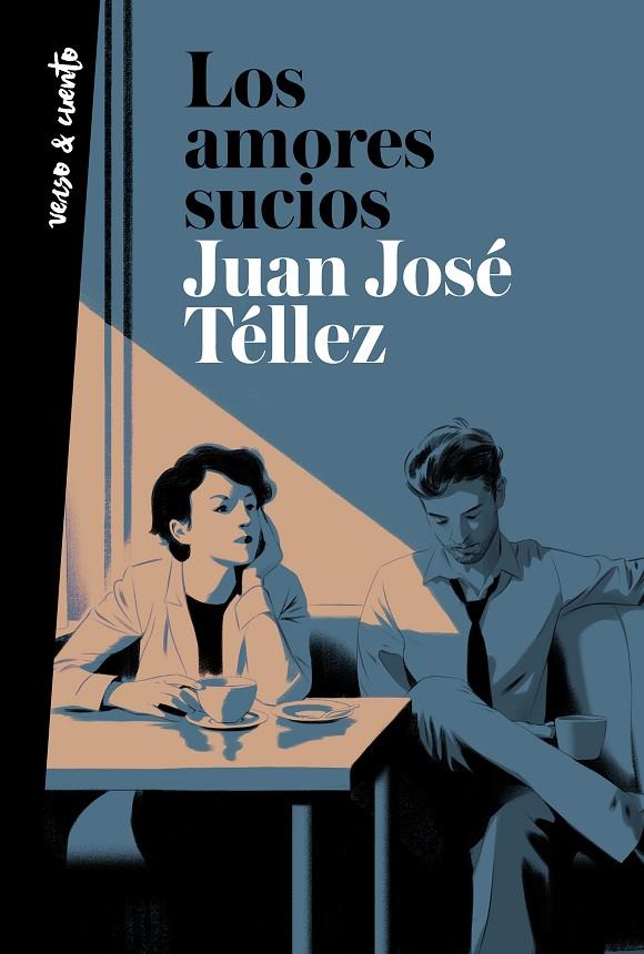 AMORES SUCIOS, LOS | 9788403522275 | TÉLLEZ, JUAN JOSÉ