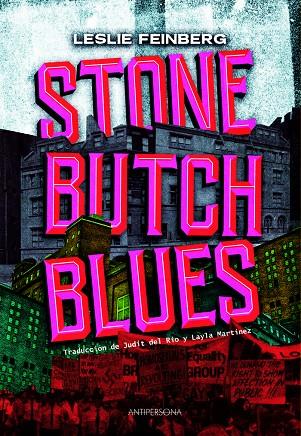 STONE BUTCH BLUES | 9788409296163 | FEINBERG, LESLIE