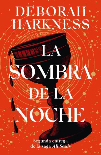 ALL SOULS 02. LA SOMBRA DE LA NOCHE | 9791387749125 | HARKNESS, DEBORAH