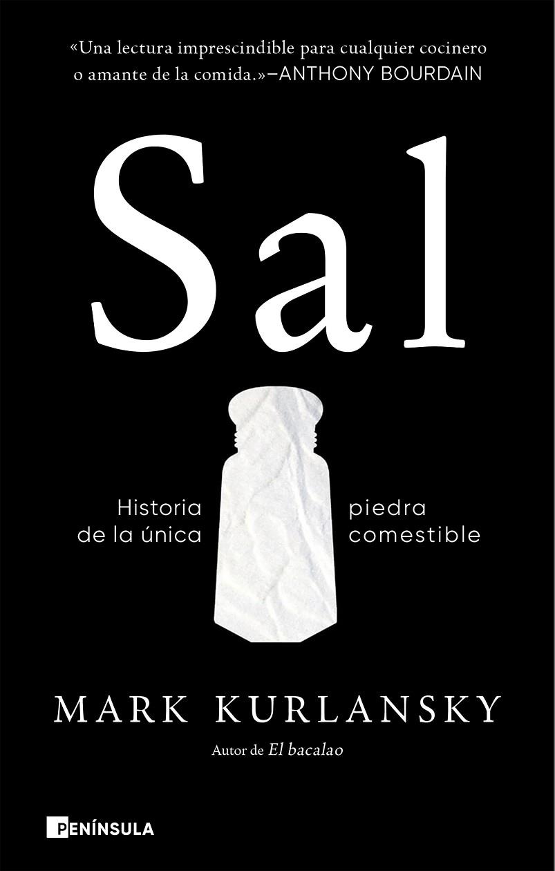 SAL. HISTORIA DE LA ÚNICA PIEDRA COMESTIBLE | 9788411004992 | KURLANSKY, MARK