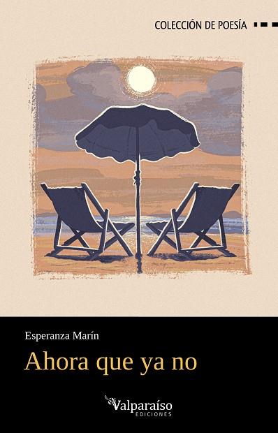 AHORA QUE YA NO | 9791387538552 | MARIN, ESPERANZA