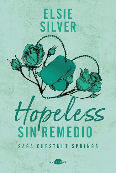 HOPELESS : SIN REMEDIO (CHESTNUT SPRINGS 5) | 9791387810245 | SILVER, ELSIE