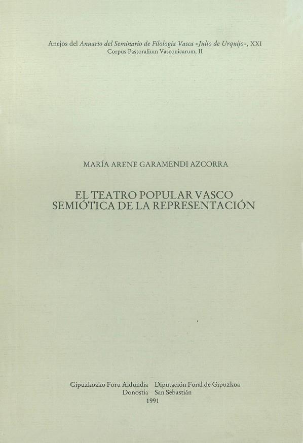 TEATRO POPULAR VASCO, EL. SEMIÓTICA DE LA REPRESENTACIÓN | 9788479070250 | GARAMENDI AZCORRA, Mª ARENE