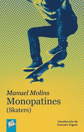 MONOPATINES (SKATERS) | 9788491428770 | MANUEL MOLINS