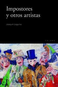 IMPOSTORES Y OTROS ARTISTAS | 9788496932784 | LEGUINA, JOAQUIN