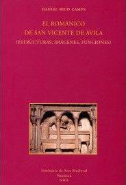 ROMANICO DE SAN VICENTE DE AVILA, EL ESTRUCTURA IMAGENES | 9788495450920 | RICO CAMPS,  DANIEL