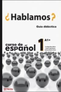 HABLAMOS 1 GUIA DIDACTICA | 9788478735594 | ROCA MARÍN, SANTIAGO/CARBÓ MARRO, CARME/MEDIO SIMÓN, CARMEN