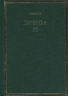 ENEIDA. VOL. II, LIBROS IV-VI | 9788400092832 | VIRGILIO MARÓN, PUBLIO