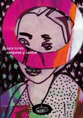 CONJUROS Y CANTOS | 9788494448867 | TORRES, SARA
