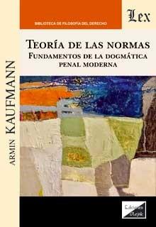 TEORIA DE LAS NORMAS | 9789563928396 | KAUFMANN, ARMIN