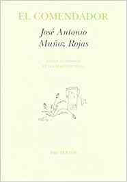 COMENDADOR, EL | 9788481917390 | MUÑOZ ROJAS, JOSÉ ANTONIO