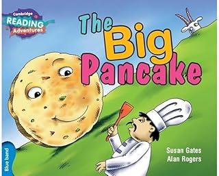 BIG PANCAKE, THE | 9781108439725 | GATES, SUSAN / ROGERS, ALAN