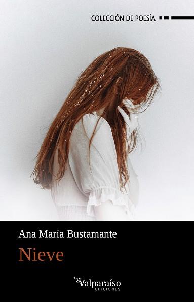 NIEVE | 9788418694608 | BUSTAMANTE, ANA MARIA