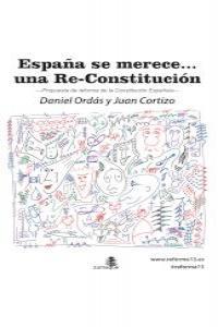 ESPAÑA SE MERECE UNA RE-CONSTITUCION | 9788494011009 | ORDAS,  DANIEL