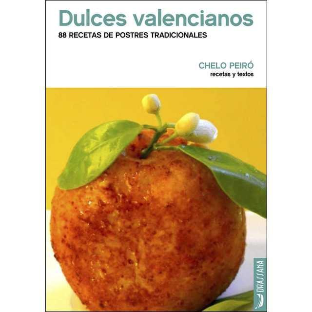 DULCES VALENCIANOS | 9788494614361 | PEIRO SANCHIS, CHELO