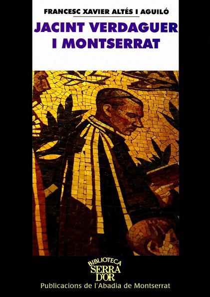 JACINT VERDAGUER I MONTSERRAT | 9788484154372 | ALTÉS I AGUILÓ, FRANCESC XAVIER