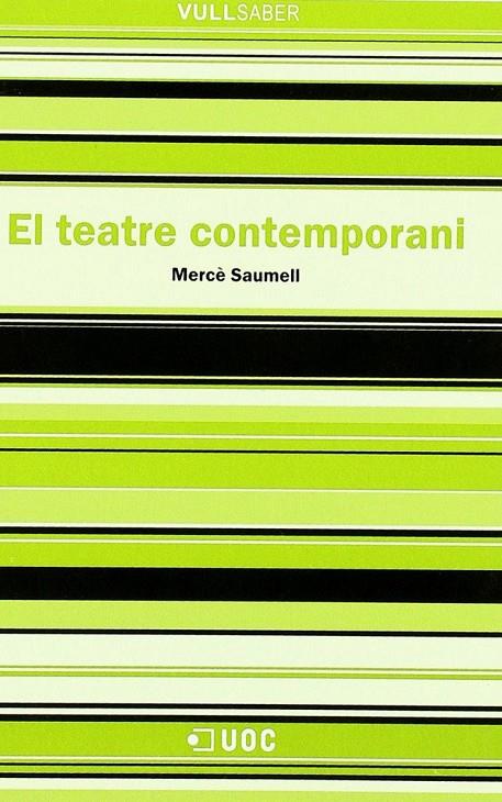 TEATRE CONTEMPORANI, EL | 9788497884020 | SAUMELL, MERCÈ