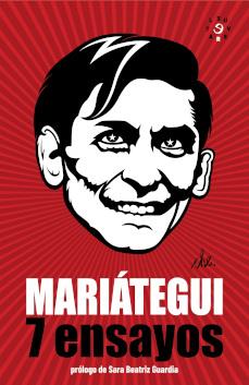 MARIÁTEGUI 7 ENSAYOS | 9786124814792 | JOSÉ CARLOS MARIÁTEGUI