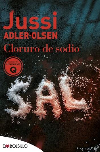 CLORURO DE SODIO (DEPARTAMENTO Q 9) | 9788418185762 | ADLER-OLSEN, JUSSI