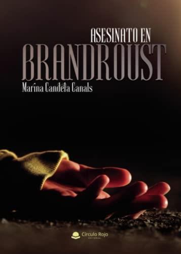 ASESINATO EN BRANDROUST | 9788411457293 | CANDELA CANALS, MARINA