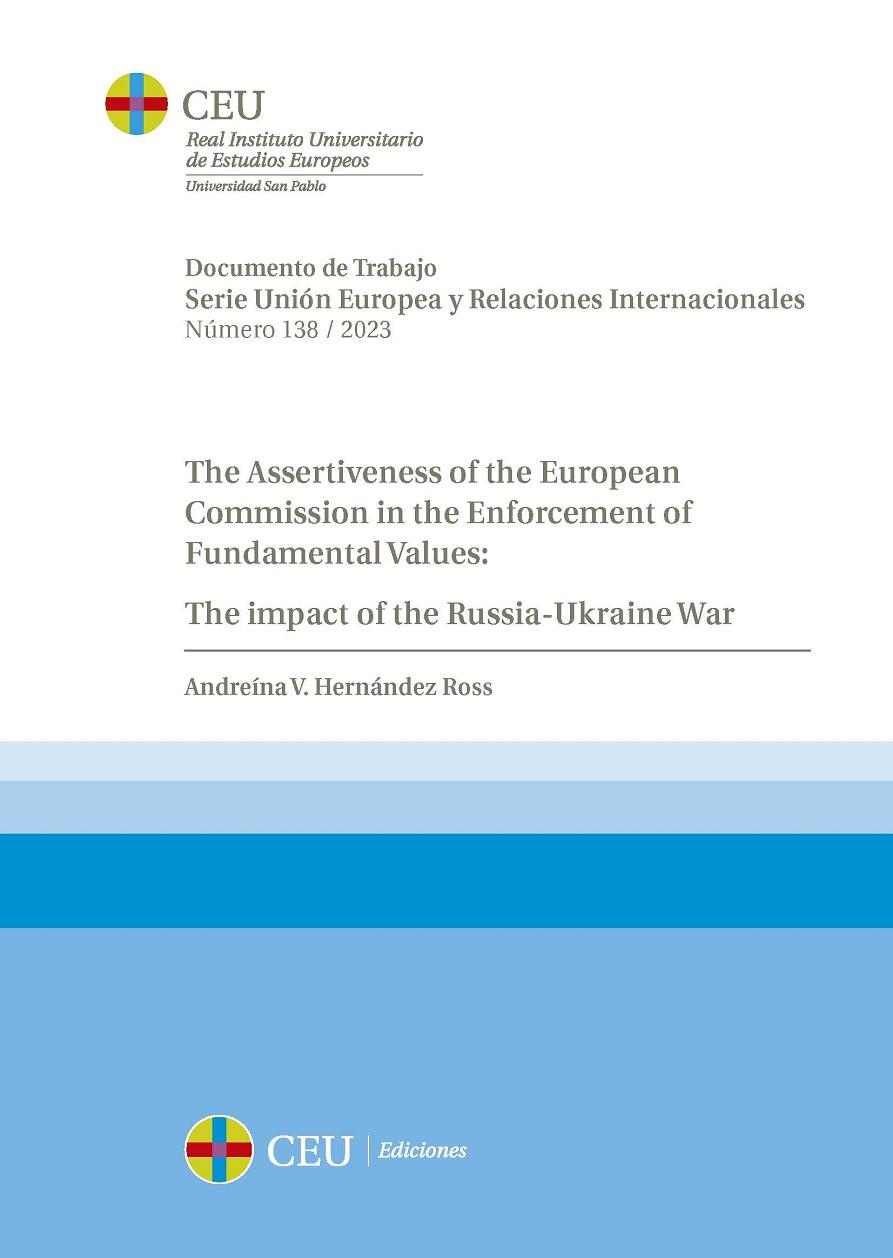ASSERTIVENESS OF THE EUROPEAN COMMISSION IN THE ENFORCEMENT OF FUNDAMENTAL VALUES, THE | 9788419976024 | HERNÁNDEZ ROSS, ANDREÍNA V.