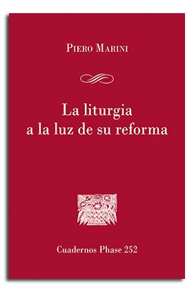 LITURGIA A LA LUZ DE SU REFORMA, LA | 9788491652519 | MARINI, PIERO