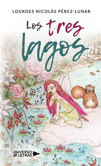 TRES LAGOS, LOS | 9788410004764 | NICOLÁS PÉREZ LUNAR, LOURDES