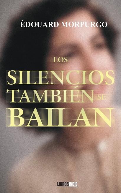 SILENCIOS TAMBIÉN SE BAILAN, LOS | 9791388227288 | MORPURGO, ÈDOUARD