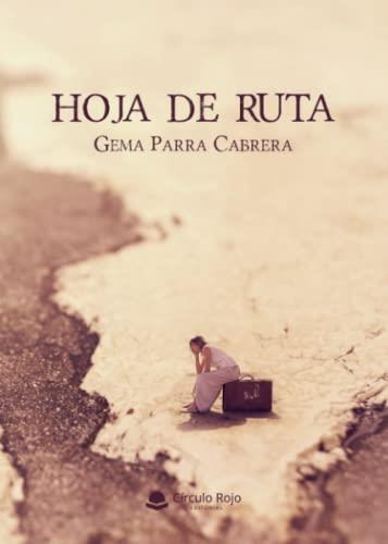 HOJA DE RUTA | 9788411556941 | PARRA CABRERA, GEMA