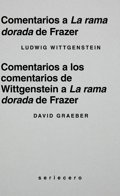 COMENTARIOS A LA RAMA DORADA DE FRAZER | 9791399152166 | WITTGENSTEIN, LUDWIG / GRAEBER, DAVID