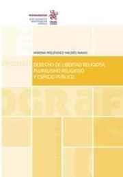 DERECHO DE LIBERTAD RELIGIOSA, PLURALISMO RELIGIOSO Y ESPACIO PÚBLICO | 9788491434078 | MELÉNDEZ-VALDÉS NAVAS, MARINA