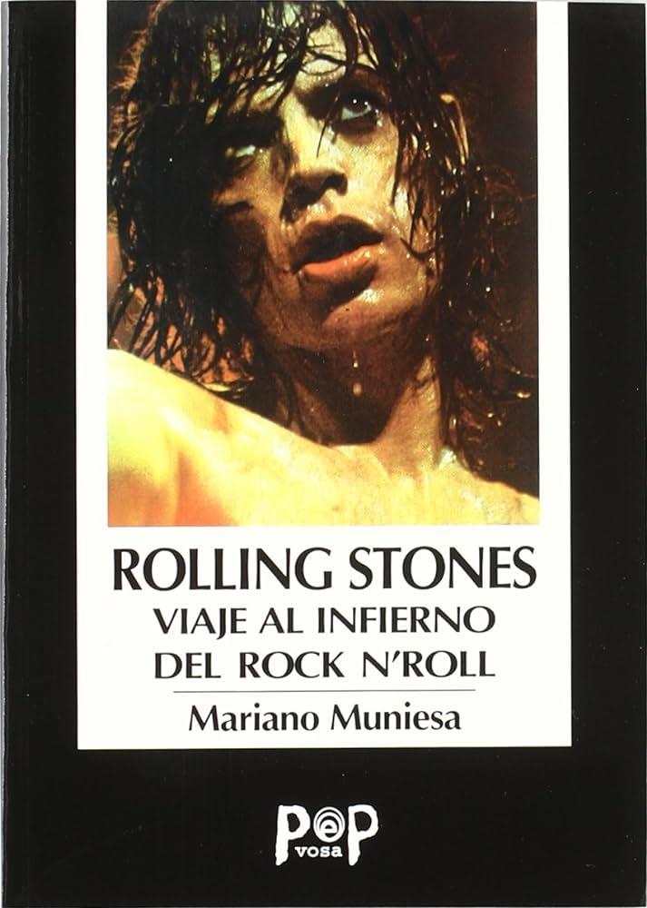 ROLLING STONES. VIAJE INFIERNO ROCK | 9788482181776 | MUNIESA, MARIANO
