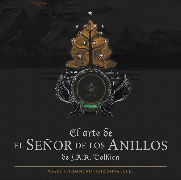 ARTE DE EL SEÑOR DE LOS ANILLOS, EL | 9788445006504 | HAMMOND, WAYNE G. / SCULL, CHRISTINA