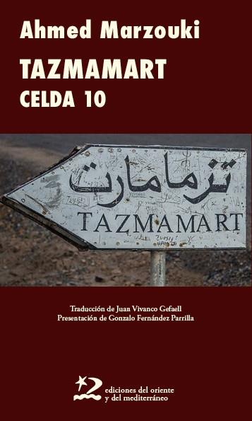 TAZMAMART CELDA 10 | 9791399040494 | MARZOUKI, AHMED