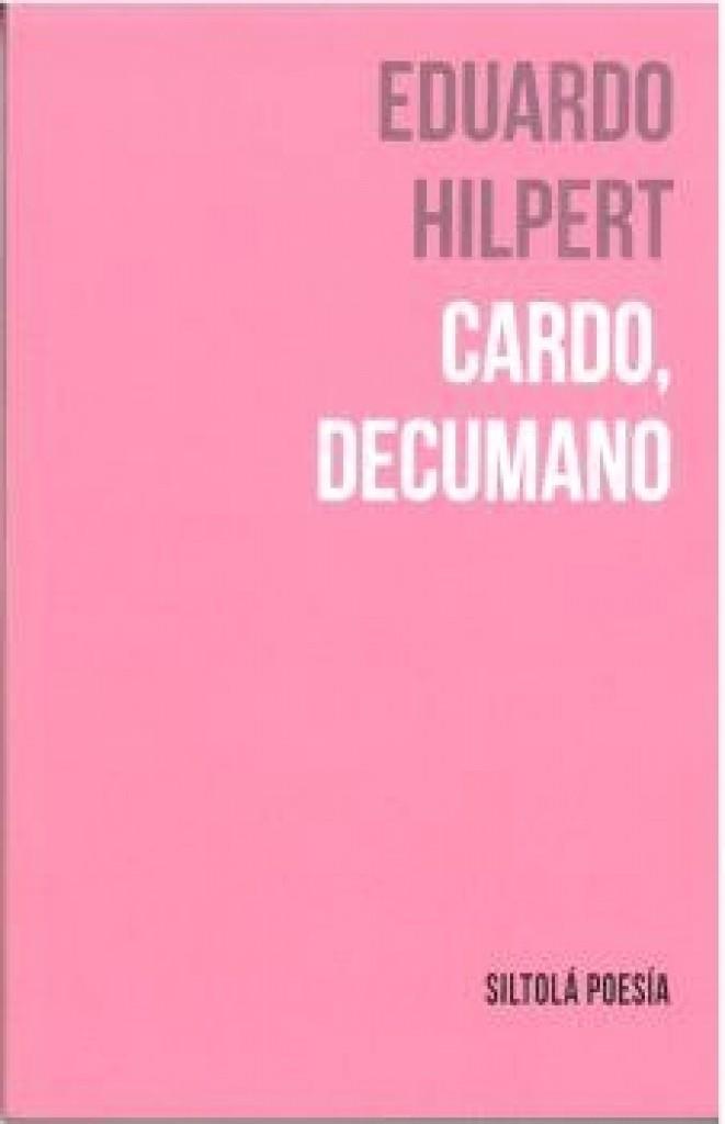 CARDO DECUMANO | 9788419298188 | HILPERT, EDUARDO