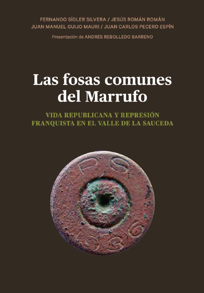 FOSAS COMUNES DEL MARRUFO, LAS | 9788413120720 | SIGLER SILVERA, FERNANDO