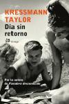 DÍA SIN RETORNO | 9788476697641 | KRESSMAN TAYLOR, KATHERINE