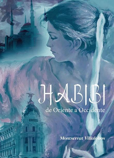 HABIBI | 9788419768384 | VILLALOBOS, MONTSERRAT